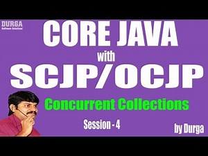 Core Java With OCJP/SCJP: Concurrent Collections Part-2 ||Diff B/WTraditional&Concurrent Collections
