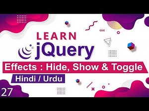 jQuery Hide Show & Toggle Method Tutorial in Hindi / Urdu