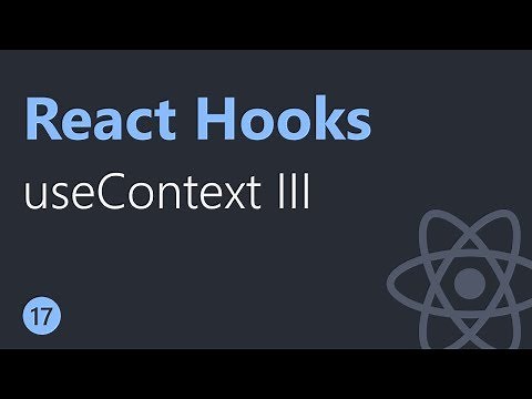 React Hooks Tutorial - 17 - useContext Hook Part 3