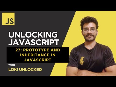 Prototype and Inheritance in JavaScript (2025) | Unlocking JavaScript #27