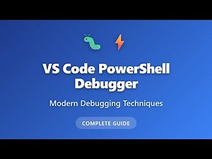 VS Code PowerShell Debugger Tutorial - Complete Debugging Guide for Beginners