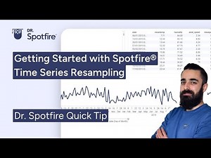 Getting Started with Spotfire: Time Series Resampling