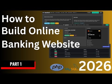 How to Build an Online Banking Application Send, Receive and Deposit in PHP & MySQL (2026) - Part 1