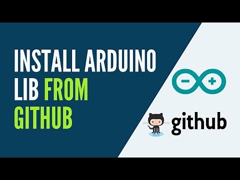 How to Install an Arduino Library From GitHub