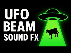 UFO Beam Sound Effect (Alien Tractor Beam)
