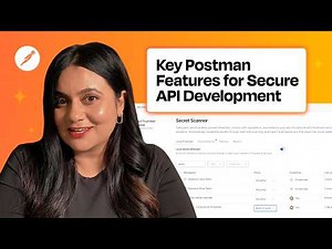 5 Key Features to Level Up Your API Security with Postman