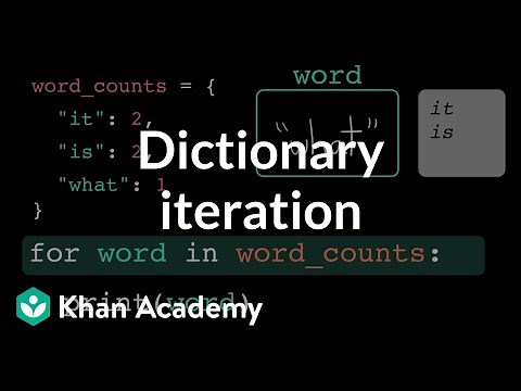 Dictionary iteration | Intro to CS - Python | Khan Academy