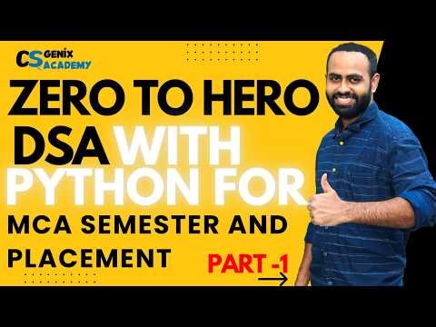 Zero to Hero DSA with Python | MCA Semester & Placement Preparation | Part 1