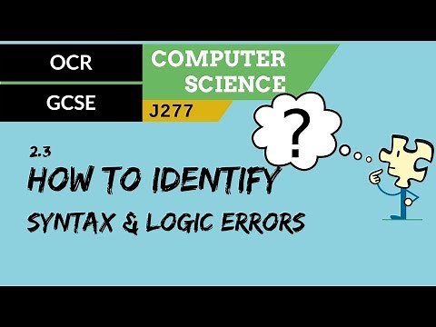 78. OCR GCSE (J277) 2.3 How to identify syntax and logic errors