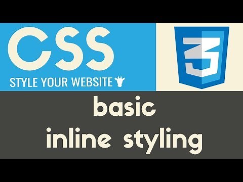 Basic Inline Styling | CSS | Tutorial 2