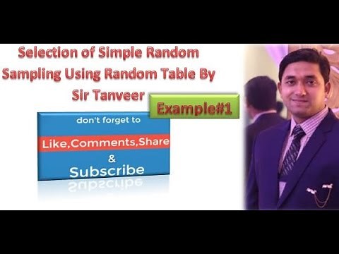 Selection of Simple Random Samples using Random Table Example 1 By Sir Tanveer