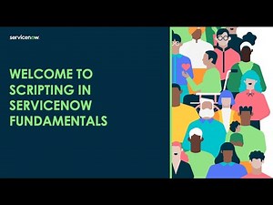 Mastering ServiceNow Scripting: A Comprehensive Guide (Basic of JavaScripting and Live Coding)