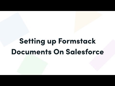 How to setup Formstack Document on Salesforce