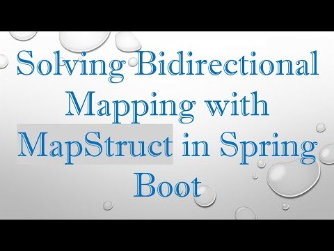 Solving Bidirectional Mapping with MapStruct in Spring Boot