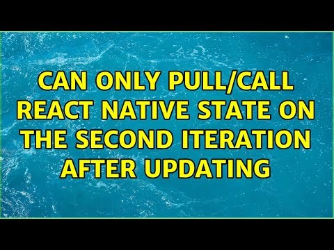 Can only pull/call React Native state on the second iteration after updating