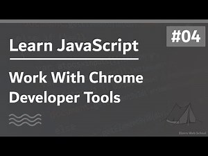 Learn JavaScript In Arabic 2021 - #004 - Work With Chrome Developer Tools