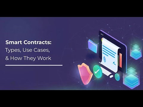 Smart Contracts in Blockchain: Types, Use Cases & How They Work