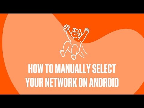 How To Manually Select Your Network on Android | A Help Guide