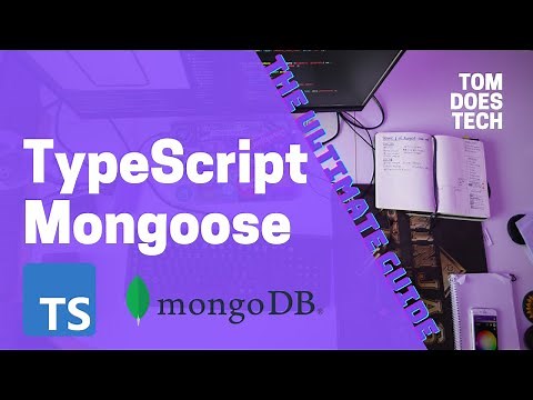 The Ultimate Guide to Typescript with Mongoose for Node.js