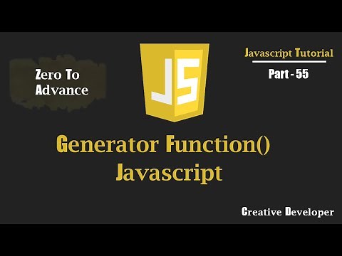 Generator() Function Javascript | Javascript Tutorial