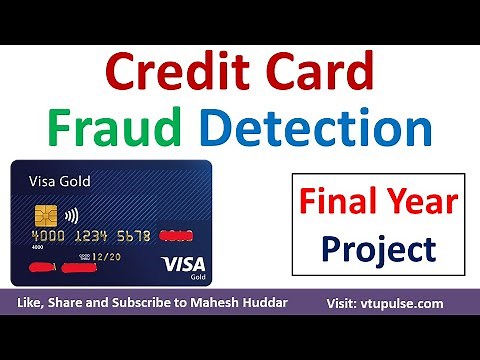 Credit Card Fraud Detection Using Machine Learning Final Year Project by Mahesh Huddar