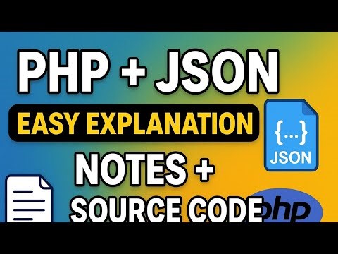 Day 36: PHP & JSON Explained | Convert Array to JSON | json_encode & json_decode Full Tutorial