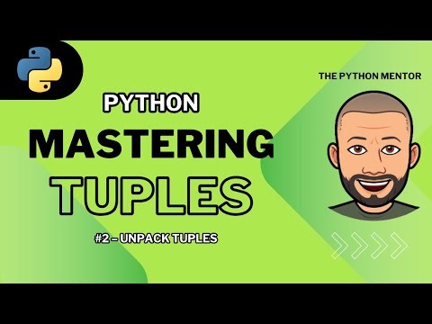 Python Tuples for Beginners — #2 Unpacking & Multiple Assignment