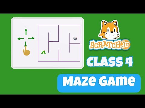 Class 4 - Scratch Jr Maze Game | Maze Game in Scratch Jr | How to make maze game in Scratch Jr