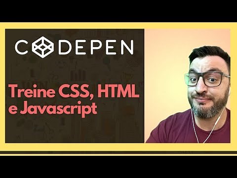 Como usar o site Codepen para aprender HTML, CSS e Javascript
