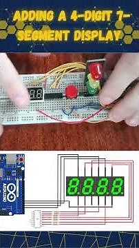 Adding a 4 Digit 7 Segment Display To Arduino project #arduino #arduinoproject #arduinotutorial