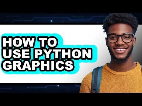 How to Use Python Graphics - Step by Step