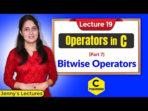 C_19 Operators in C - Part 7 (Bitwise Operators-II) | C Programming Tutorials