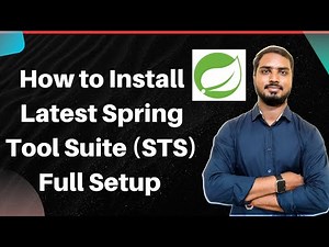 How to Install Latest STS Download & Full Setup | Latest Spring Tool Suite Download Install