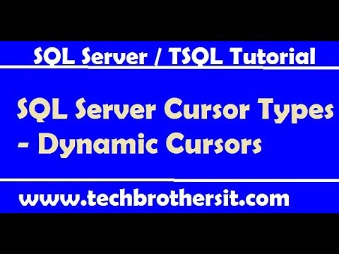 SQL Server Cursor Types - Dynamic Cursors | SQL Server Tutorial
