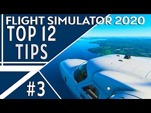 12 Amazing Microsoft Flight Simulator Tips - Part 3