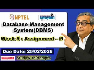 Data Base Management System Week 5 Assignment answers NPTELJan 2026 DBMS week 5 solutions | IITKGP