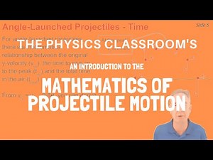 The Mathematics of Projectile Motion