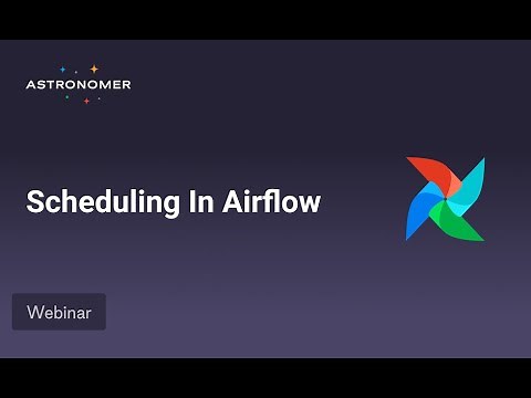 Scheduling in Airflow