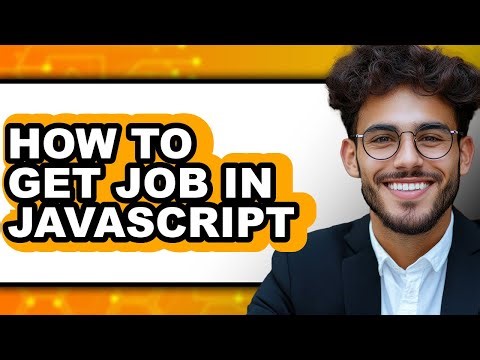 How to Get Job in Javascript - Step by Step
