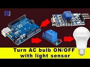 How to use LDR Light Sensor module to Turn ON and OFF AC bulb automatically withe Arduino RJT61