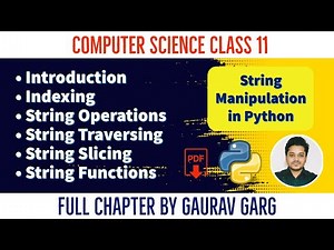 String Manipulation in Python | Python Class 11| Computer Science Class 11th | CBSE | Full Chapter