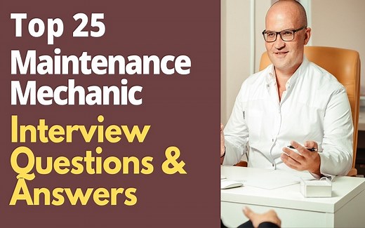 Top 25 Maintenance Mechanic Interview Questions and Answers in 2026 | ProjectPractical.com