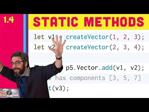 1.4 Static Functions - The Nature of Code