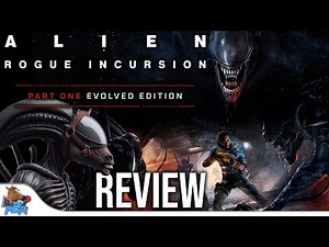 Alien Rogue Incursion - Evolved Edition - Part One 🐴 Review Equina