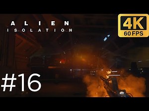 Alien: Isolation | Mission 16: Transmission | No Commentary [4K60 | PC]