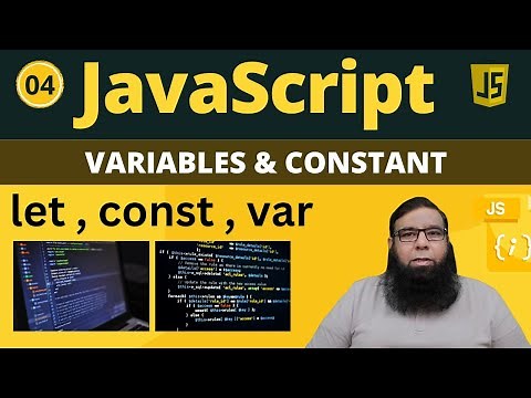 Master JavaScript Variables: Let, Const, and Var Explained (For Beginners) - Class 04.