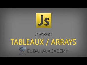 24 - JavaScript: Tableaux / Arrays