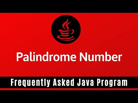 Frequently Asked Java Program 04: Palindrome Number | How to Check Given Number is Palindrome or Not