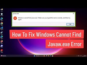 How To Fix Windows Cannot Find javaw.exe Error