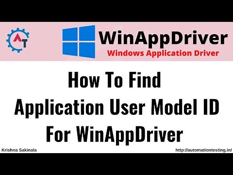 6. WinAppDriver Tutorial | How to find the Application User Model ID (AUMID)